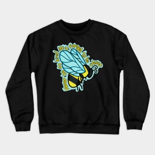 Be Clever Crewneck Sweatshirt